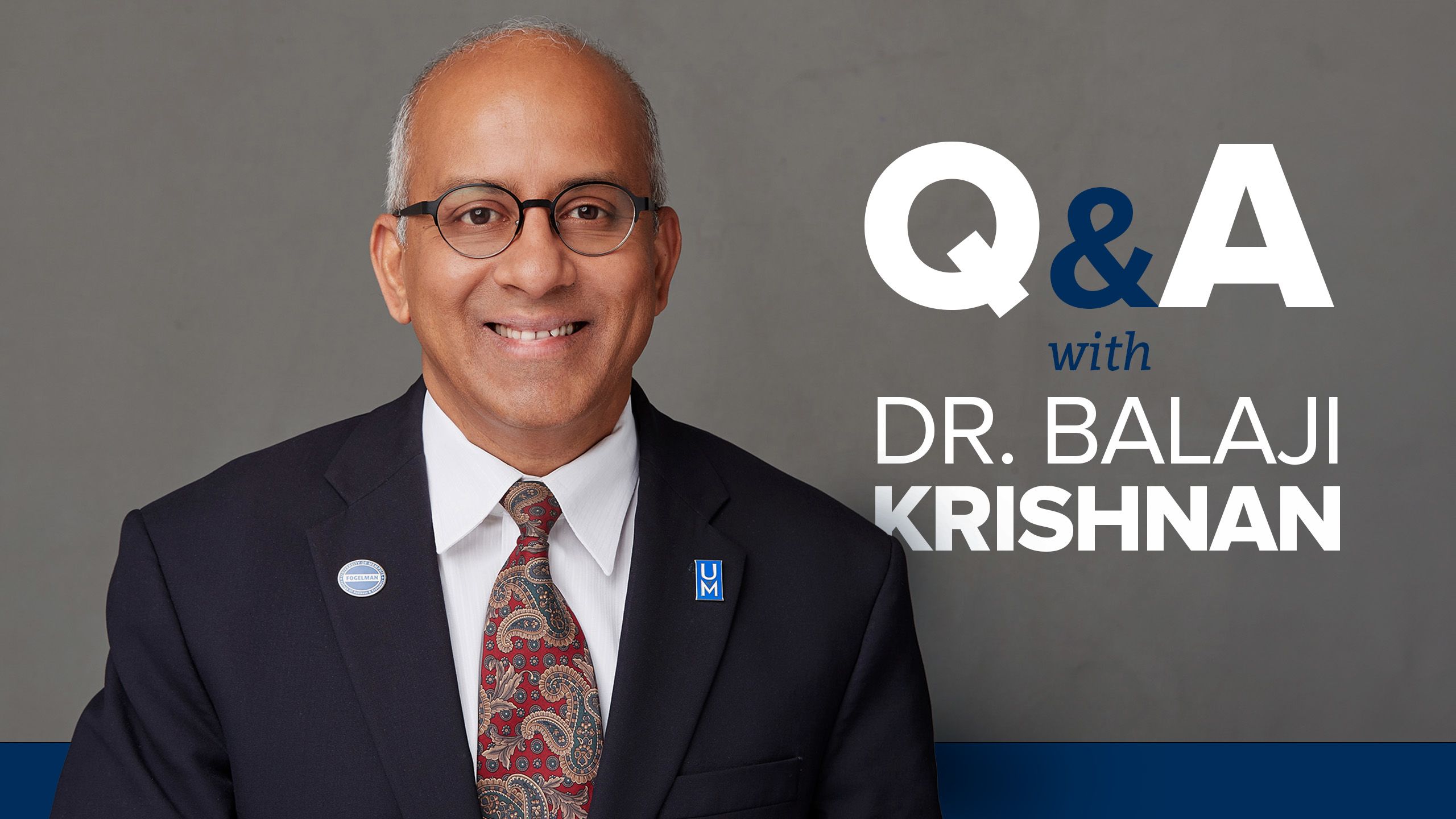 Q&A with Dr. Balaji Krishnan